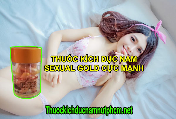 Thuoc kich duc nam Sexual Gold dang vien gia bao nhieu ha noi, da nang, tphcm 02